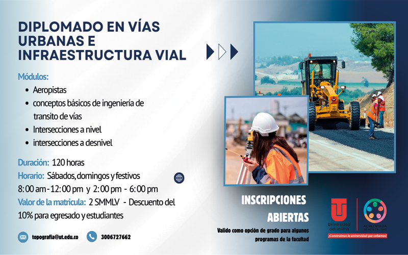 Inscripciones abiertas Diplomado en Vías Urbanas e Infraestructura vial 