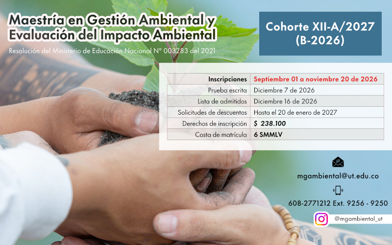 Inscripciones Maestría en Gestión Ambiental y Evaluación del Impacto Ambiental 